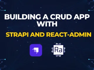 Building a B2B app with Strapi and React-Admin
