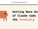Getting More Out of Claude Code in the Terminal