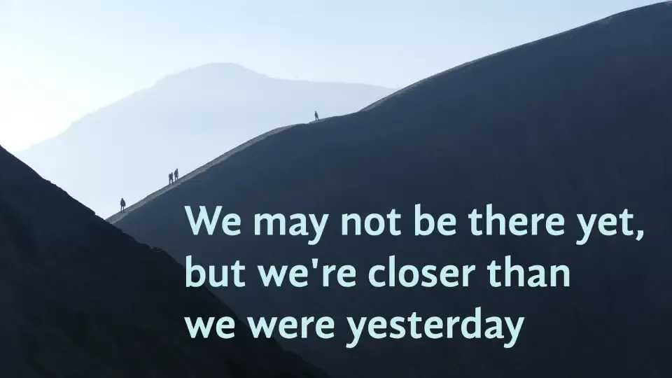 Not there yet