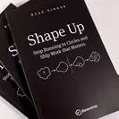 Shape Up: Should You Change Your Agile Methodology?