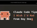 Claude Code Tips I Wish I’d Had From Day One