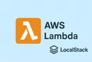 LocalStack: Develop and Test Lambdas Locally