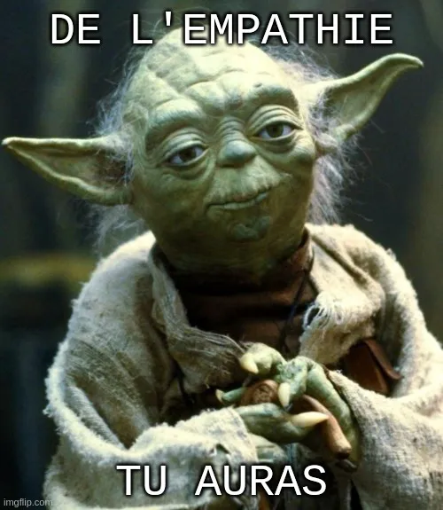 Yoda empathie